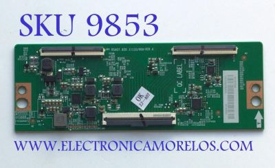 T-CON PARA TV HISENSE / NUMERO DE PARTE 315734 / RSAG7.820.11133/ROH VER.A / 316951 / PANEL HD425Y1U52-T0L/GM/CKD3A/ROH / DISPLAY T430QVN03.M / MODELO 43A65H	